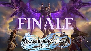 GRANBLUE FANTASY RELINK FINALE: THE CHAIN'S THAT BINDS US
