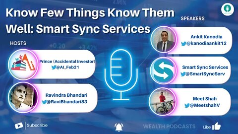 Know Few Things Know Them Well: Smart Sync Services | Wealth Podcasts