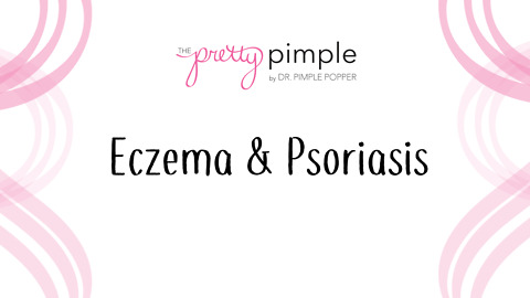 Eczema & Psoriasis