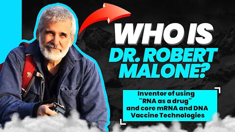 Dr. Robert Malone, Inventor of using "RNA as a drug" and core mRNA and DNA vaccine technologies.