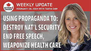 Using Propaganda To Destroy National Security End Free Speech Weaponize Health Care - Feb 28, 2024