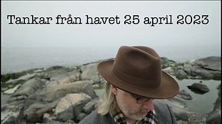 Tankar från havet 25 april 2023