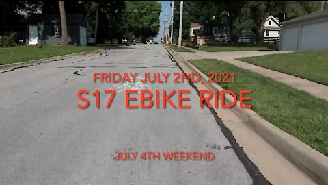 S17 Ebike Ride - Friday July 2nd, 2021