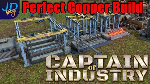 Perfectly Efficient Copper Smelter with Electrolysis 🚜 Captain of Industry 👷 Tutorial, Guide, Tips
