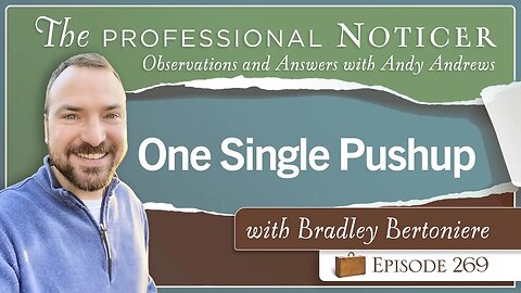 One Single Pushup with Bradley Bertoniere