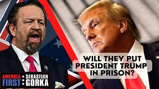 Sebastian Gorka FULL SHOW: Will they put President Trump in prison next month?