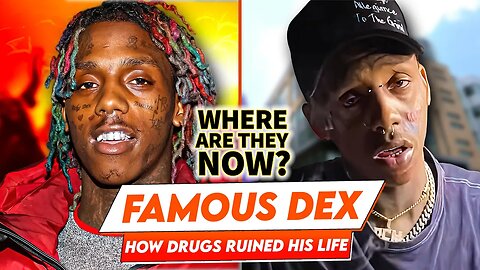 Famous Dex | Where Are They Now? | How Drugs Ruined His Life