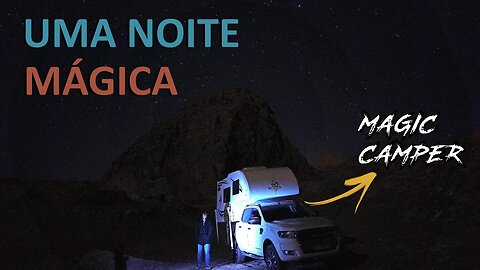 Uma Noite Mágica no Deserto do Atacama | Acampamos no Magic Bus