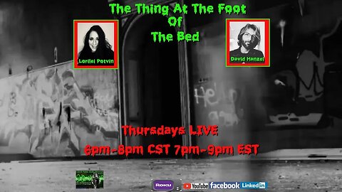 The Thing At The Foot Of The Bed with Lorilei Potvin