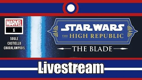 Star Wars The High Republic Adventures The Blade Livestream Part 01