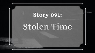 Stolen Time - The Penned Sleuth Short Story Podcast - 091