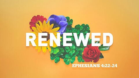 Renewed - Part 2