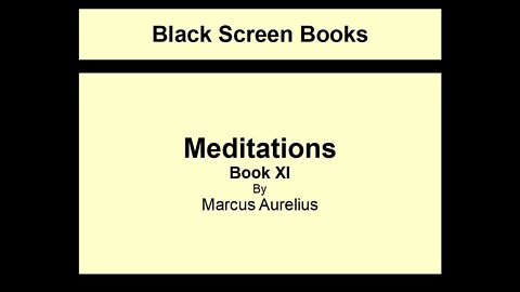 Marcus Aurelius - Meditations - Book 11 (Black Screen)