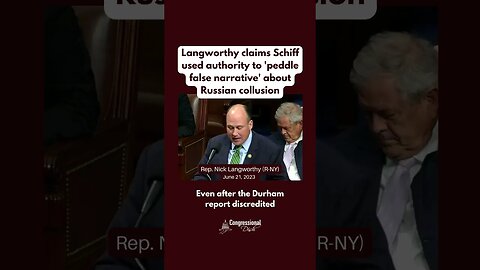 Langworthy claims Schiff used authority to 'peddle false narrative' about Russian collusion