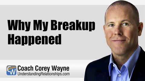 Why My Breakup Happened