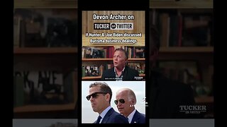 Biden Whistleblower Devon Archer asked if Hunter & Joe discussed business dealings