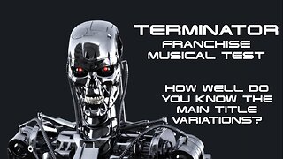Terminator Musical Test