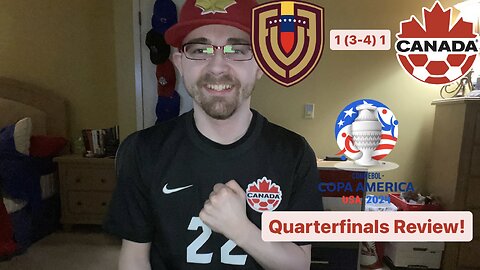 RSR6: Venezuela 1 (3-4) 1 Canada CONMEBOL Copa América 2024 Quarterfinals Review!