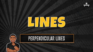 Lines | Perpendicular Lines