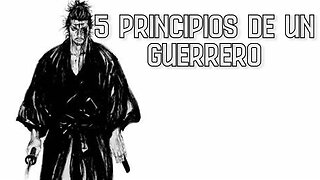 Los 5 Principios De Un Guerrero