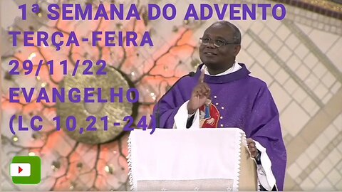 Homilia de Hoje | Padre José Augusto 29/11/22 Terça-feira