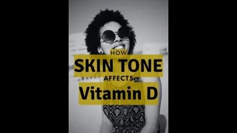 Skin Tone and Vitamin D