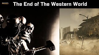 This is the END of the Western World | Rigged W/Terry Sacka, AAMS