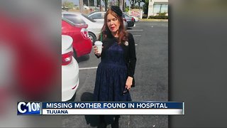Missing woman found in Tijuana hospital