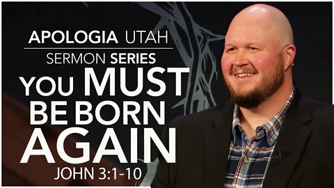 You Must Be Born Again | Sermon 10/23/2022