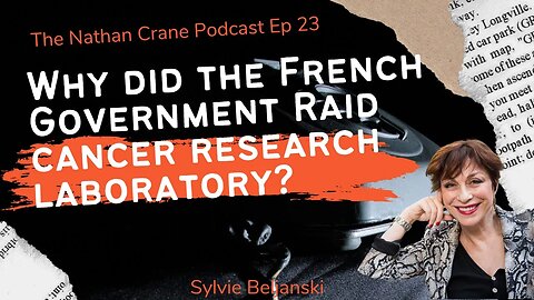 Story About How the French Government Raided Anti Cancer Laboratory