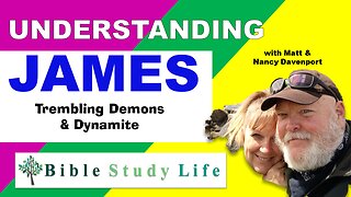 Trembling Demons & Dynamite | Kitchen Table Bible Study | James Ep. 34 | Bible Study Life