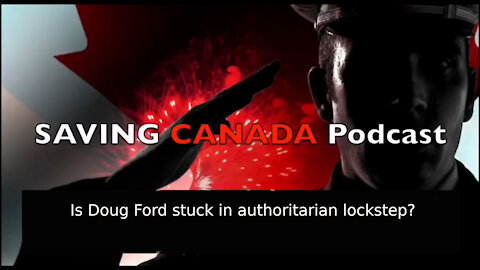 SCP6 - Is Doug Ford stuck in authoritarian lockstep?