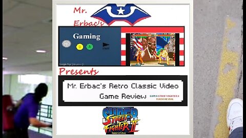 Mr. Erbac's Retro Classic Video Game Review - Super Street Fighter II Turbo Revival