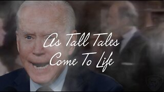 Biden's Tall Tales