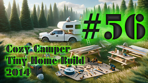 DIY Camper Build Fall 2014 with Jeffery Of Sky #56