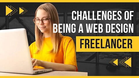 Overcoming the Challenges of Being a Web Design Freelancer