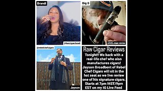 Raw Cigar Reviews (Episode 52) - Jayson Broadbent of Rebel Chef Cigars