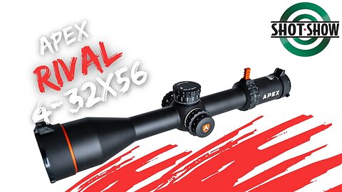 Apex Rival 4-32x56 | Precision Riflescope