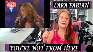 LARA FABIAN - You're Not from Here | TSEL Lara Fabian Reaction