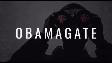 Obamagate Now Playing - The Video Trumps Twitter Account Was Suspended Over