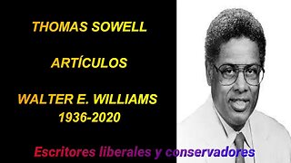Thomas Sowell - Walter E Williams