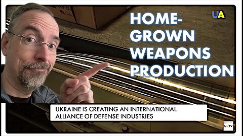 Domestic Ukrainian Weapons Production & Why it Matters