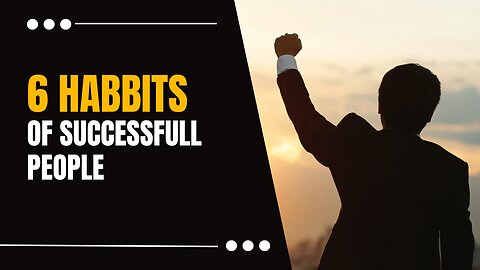 6 Habbits Of Successfull people || Inspire Before Expire