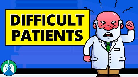 Top 10 Ways to Manage Difficult Patients 😡