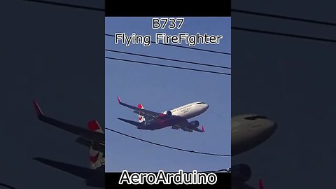 Just Found #B737 Modified Wildfires #Flying FireFighter #Aviation #AeroArduino