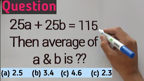 Find the average of a & b if you can | Solve by yourself.