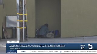 Advocate: Escalating violent attacks against Pacific Beach homeless