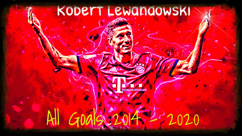 Robert Lewandowski All Goals - 🤜🤛 Tất cả bàn thắng của Lewy 🤳