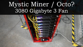 Mystic Miner / Octo? - 3080 Gigabyte 3 Fan