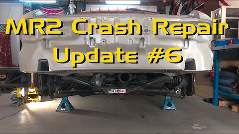 MR2 Crash Repair Update #6